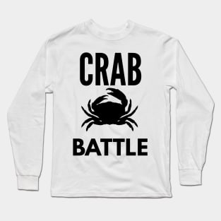 Crab battle Long Sleeve T-Shirt